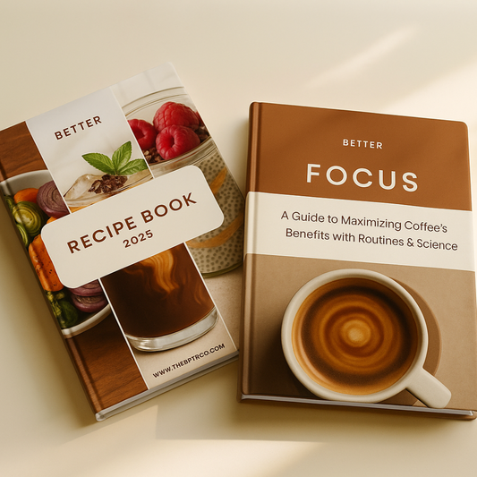 BETTER Focus Guide & Recipe eBooks